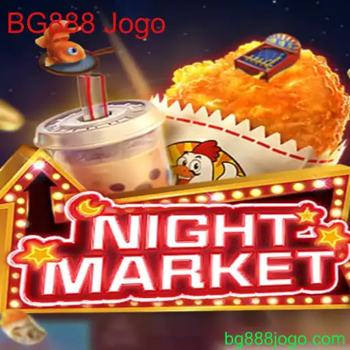 Descubra NIGHTMARKET: O Fascinante Mundo do Jogo BG888