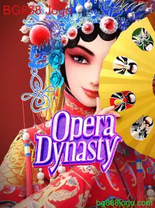 Descubra as Emoções do Jogo OperaDynasty: Uma Jornada com BG888 Jogo
