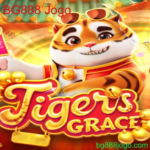TigersGrace: Um Novo Capítulo no Mundo dos Jogos com BG888